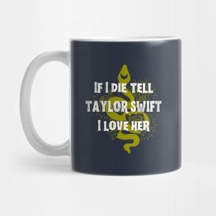 Tell Taylor Mug